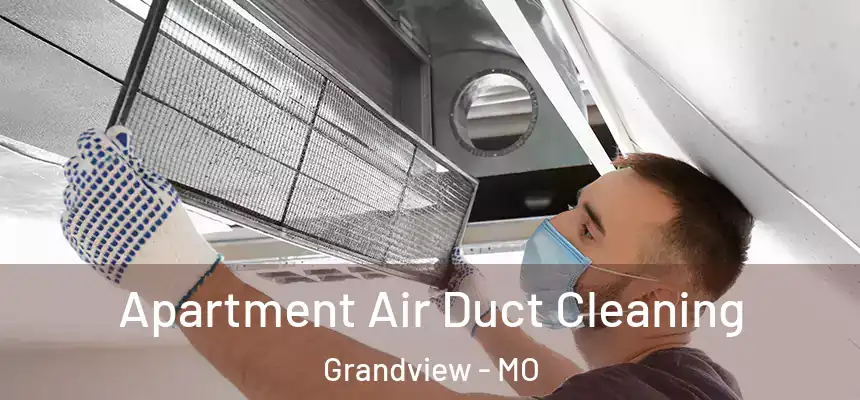  Apartment Air Duct Cleaning Grandview - MO